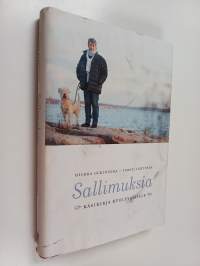 Sallimuksia : käsikirja kuolevaisille (signeerattu, tekijän omiste)