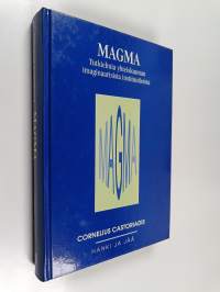Magma : tutkielmia yhteiskunnan imaginaarisista instituutioista
