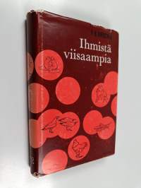 Ihmistä viisaampia : viettien, vaistojen ja aistien ihmeitä