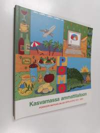 Kasvamassa ammattitaitoon : Porvoon matkailualan oppilaitos 1972-2000