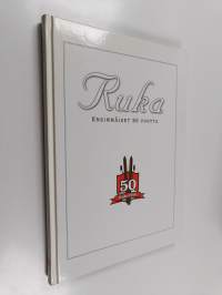Ruka : ensimmäiset 50 vuotta