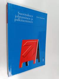 Suorituksen johtaminen ja palkitseminen