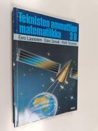 Teknisten ammattien matematiikka 3B