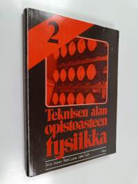 Teknisen alan opistoasteen fysiikka 2