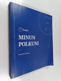 Minun polkuni : pysyvästi parempaan