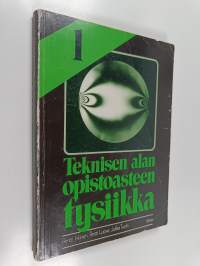 Teknisen alan opistoasteen fysiikka 1