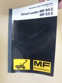 Massey-Ferguson Wheel Loader MF 44 C, 55 C operator manual,  pyöräkuormaaja -käyttö- ja huolto-ohjekirja englanniksi