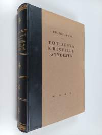 Totisesta kristillisyydestä
