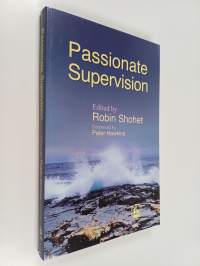 Passionate Supervision