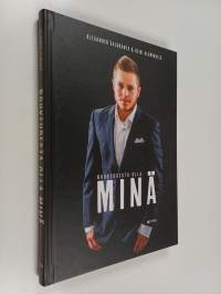 Rohkeudesta olla minä : Alexander Salorannan tarina