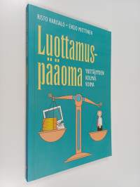 Luottamuspääoma : yrittäjyyden kolmas voima (UUSI)
