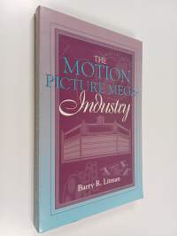 The Media and Entertainment Industries - Readings in Mass Communications