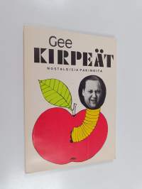 Kirpeät : nostalgisia pakinoita
