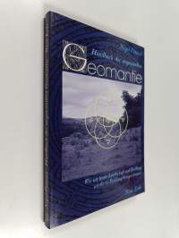 Handbuch der angewandten Geomantie : wie wir heute Landschaft und Siedlung wieder in Einklang bringen können