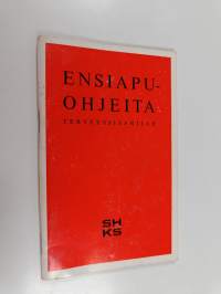 Ensiapuohjeita terveyssisarille