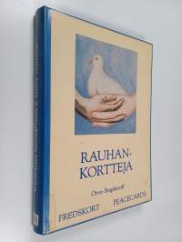 Rauhan ja solidaarisuuden postikortteja = Freds- och solidaritetspostkort = Peace and solidarity postcards