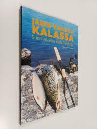 Jarin kanssa kalassa : suomalaisia kalapaikkoja