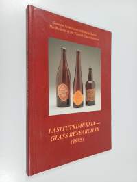 Suomalainen lasipullo : Lasitutkimuksia 9