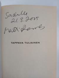 Tappava tuliainen (signeerattu, tekijän omiste)