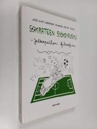 Sokrateen syöksypusku : jalkapallon filosofiaa