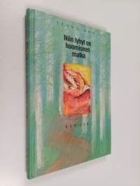 Niin lyhyt on huomiseen matka : runoja