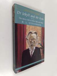 Dr jekyll and mr hyde - The merry men and other stories