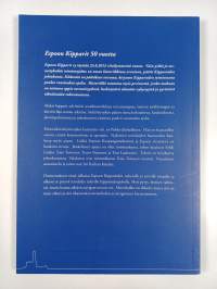 Espoon Kipparit ry historiikki : 50 vuotta navigaatio-oppia huviveneilijöille 1962-2012