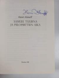 Samuel Tuurna ja piilopirttien aika (signeerattu, tekijän omiste)