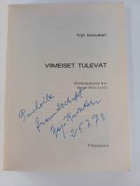 Viimeiset tulevat (signeerattu, tekijän omiste)