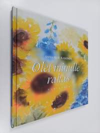 Olet minulle rakas