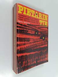 Pietarin tie : suomalainen puolue ja suomettarelainen politiikka helmikuun manifestista Tarton rauhaan 1899-1920 (signeerattu, tekijän omiste)