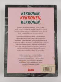 Vallan ihmeellinen Kekkonen : katseita erääseen presidenttiin