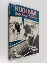 Kuolimme samana päivänä