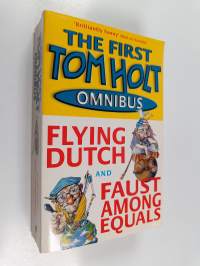 The first Tom Holst omnibus : Flying dutch and Faust among equals