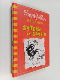 Neropatin päiväkirja 11 : Syteen tai saveen