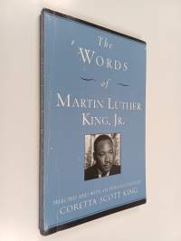 The Words of Martin Luther King, Jr.