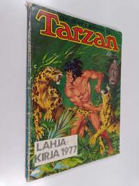 Tarzan Apinoiden kuningas ja petojen valtiatar : Lahjakirja 1977