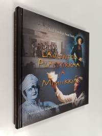 Lausuntoa, plastiikkaa ja mimiikkiä : sata vuotta kajaanilaista teatteritoimintaa 1906-2006 (signeerattu, tekijän omiste)
