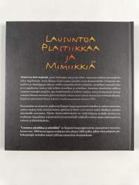 Lausuntoa, plastiikkaa ja mimiikkiä : sata vuotta kajaanilaista teatteritoimintaa 1906-2006 (signeerattu, tekijän omiste)