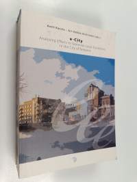 e-City : analysing efforts to generate local dynamism in the city of Tampere