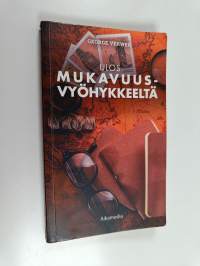 Ulos mukavuusvyöhykkeeltä