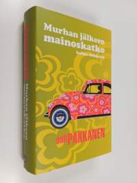Murhan jälkeen mainoskatko : kolme dekkaria :  Murhan jälkeen mainoskatko ; Maanantaihin on paljon matkaa ; Kiinalainen aamutakki