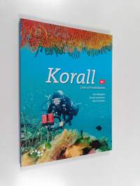 Korall 1 : Livet och evolutionen