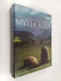 The Larousse encyclopedia of mythology