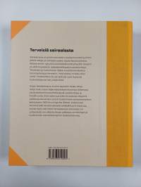 Terveisiä sairaalasta : Postikortit kertovat pääkaupunkiseudun sairaaloiden historiasta