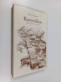 Rastställen - infall och utkast vid vägkanten