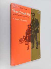 The Crack-up - With Other Pieces and Stories