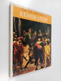 The Life, Times and Art of Rembrandt