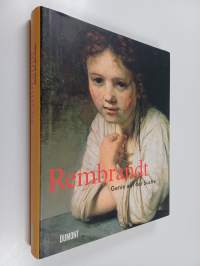 Rembrandt : Genie auf der Suche