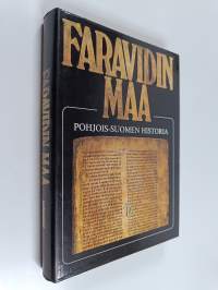 Faravidin maa : Pohjois-Suomen historia